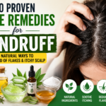 10 Proven Home Remedies for Dandruff: Natural Treatments That Really Work