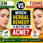 Neem vs Turmeric: Which Herbal Remedy Is Better for Acne? Benefits, Uses & Scientific Evidence