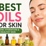 7 Best Oils for Skin: Natural Face Oils for Glow & Hydration