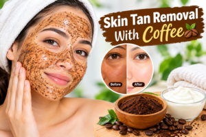Skin Tan Removal With Coffee: Benefits, DIY Masks & Tips