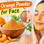 Dry Orange Powder for Face: Benefits, Uses & DIY Masks